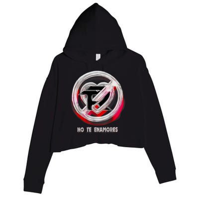 Pero No Te Enamores Fuerza Pnte Crop Fleece Hoodie