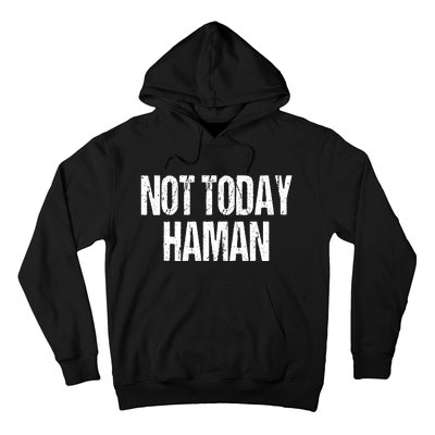 Purim Not Today Haman Costume Hoodie