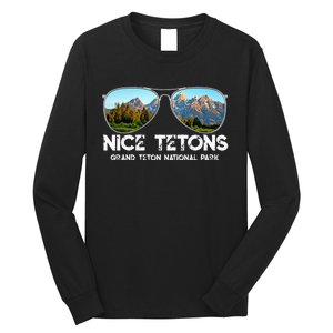 Punny Nice Tetons Teton Mountain Long Sleeve Shirt