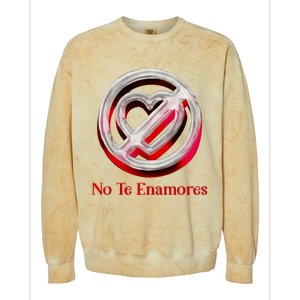 Pero No Te Enamores Quotes Meme Colorblast Crewneck Sweatshirt