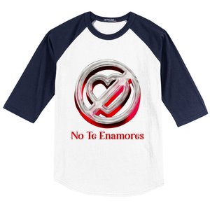 Pero No Te Enamores Quotes Meme Baseball Sleeve Shirt