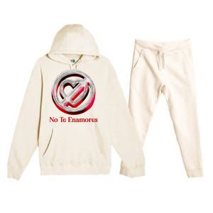 Pero No Te Enamores Quotes Meme Premium Hooded Sweatsuit Set