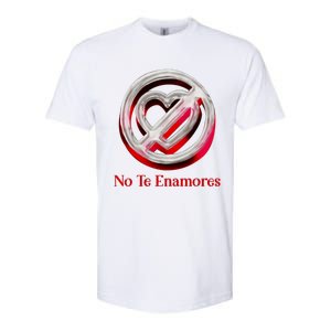 Pero No Te Enamores Quotes Meme Softstyle CVC T-Shirt