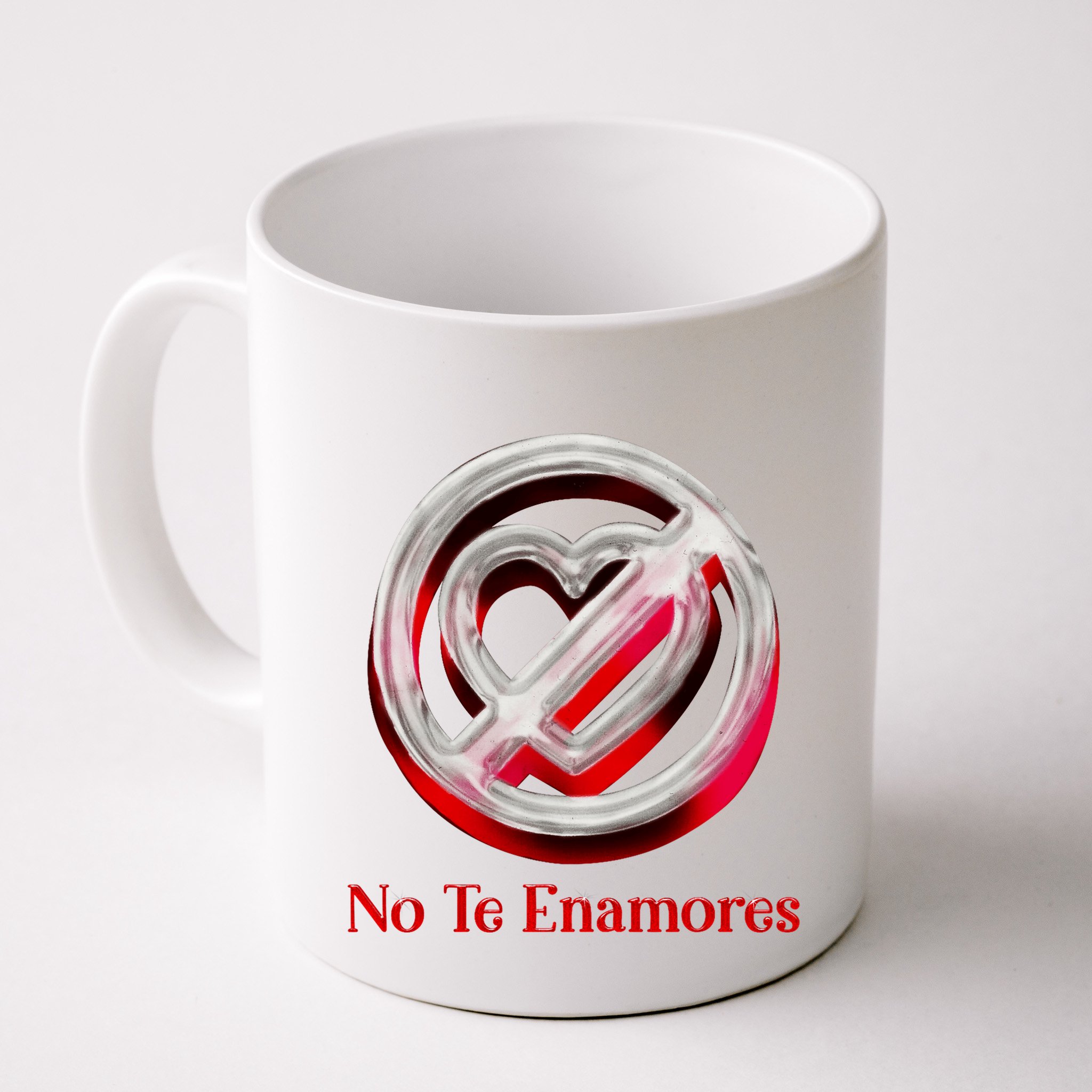 Pero No Te Enamores Quotes Meme Mug