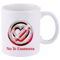 Pero No Te Enamores Quotes Meme 11oz C Handle Ceramic Mug