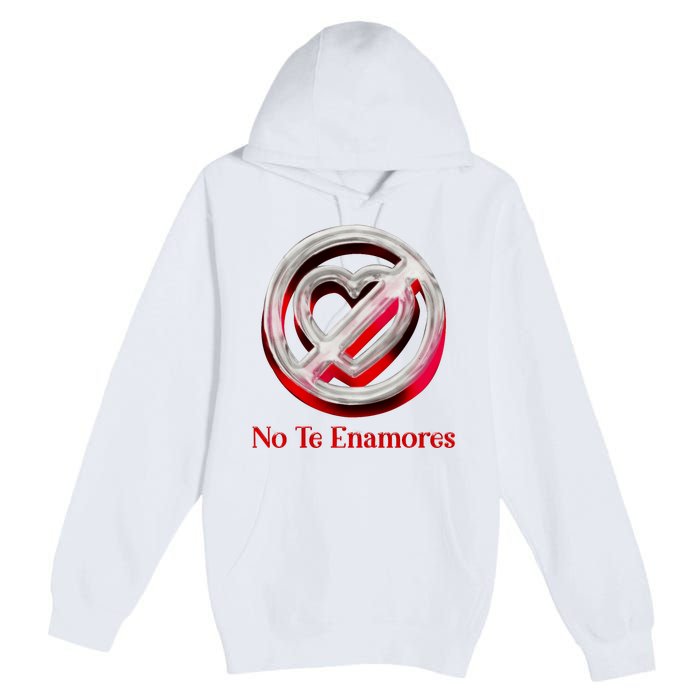 Pero No Te Enamores Quotes Meme Premium Pullover Hoodie