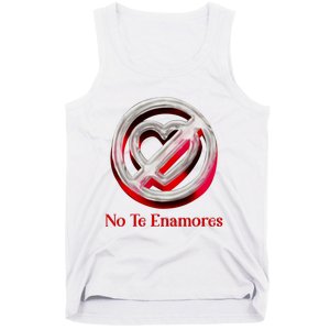 Pero No Te Enamores Quotes Meme Tank Top