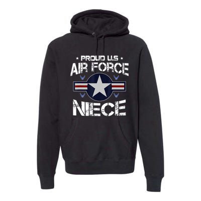 Proud Niece US Air Force Veteran Day Military Family Premium Hoodie