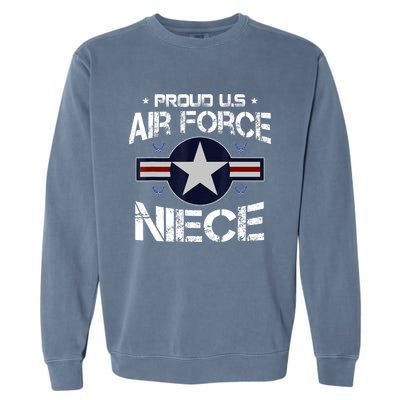 Proud Niece US Air Force Veteran Day Military Family Garment-Dyed Sweatshirt