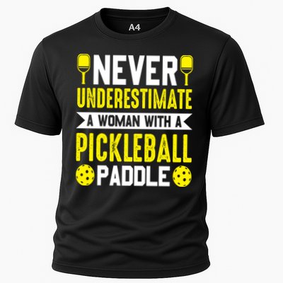 Pickleball Never Underestimate A Woman With A Pickleball Paddle Performance Shirt