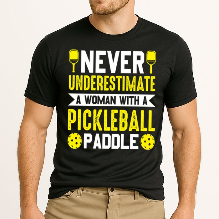 Pickleball Never Underestimate A Woman With A Pickleball Paddle Cooling Performance Crew T-Shirt