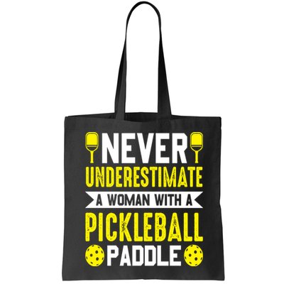 Pickleball Never Underestimate A Woman With A Pickleball Paddle Bag