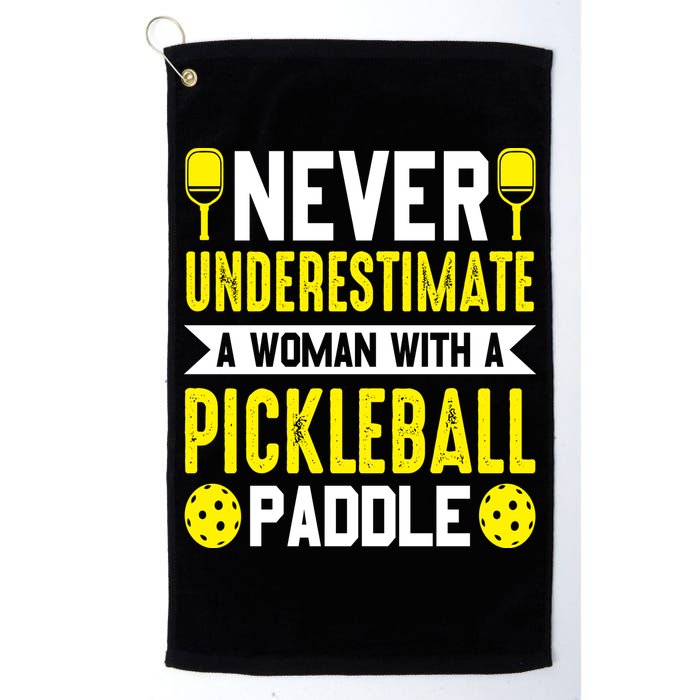 Pickleball Never Underestimate A Woman With A Pickleball Paddle Golf Towel