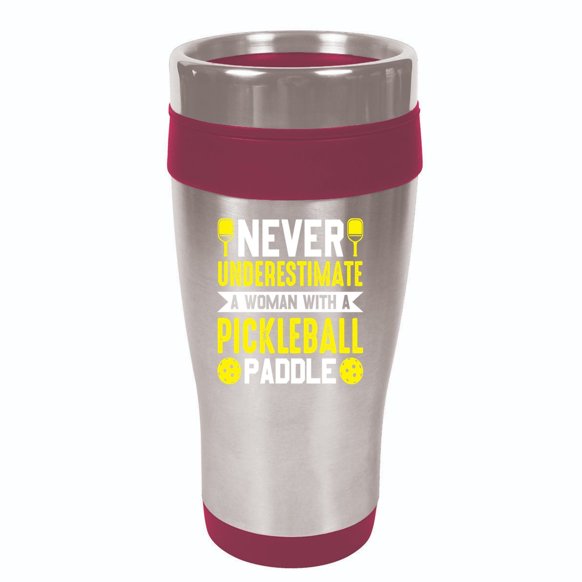 Pickleball Never Underestimate A Woman With A Pickleball Paddle 16oz Travel Tumbler