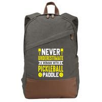 Pickleball Never Underestimate A Woman With A Pickleball Paddle Cotton Canvas Backpack