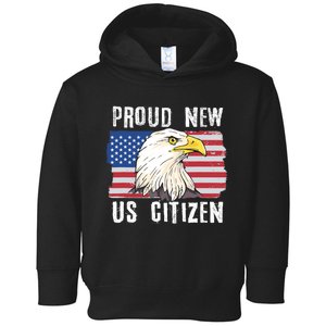 Proud New US Citizen Citizenship New USA Citizen Toddler Hoodie