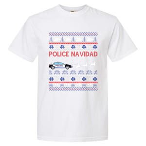 Police Navidad Ugly Christmas Design Gift Garment-Dyed Heavyweight T-Shirt