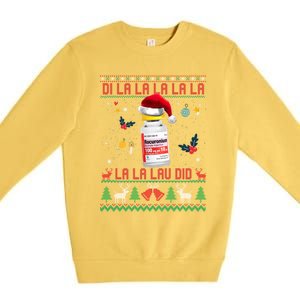 Pharmacist Nurse Ugly Christmas Sweater Di La La Lav Did Gift Premium Crewneck Sweatshirt