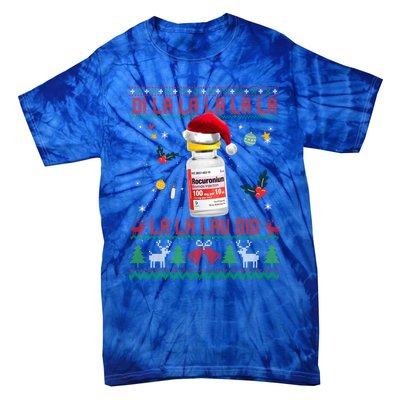 Pharmacist Nurse Ugly Christmas Sweater Di La La Lav Did Gift Tie-Dye T-Shirt