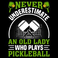Pickleball Never Underestimate An Old Lady With A Pickleball Paddle Mug