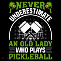 Pickleball Never Underestimate An Old Lady With A Pickleball Paddle Drawstring Bag