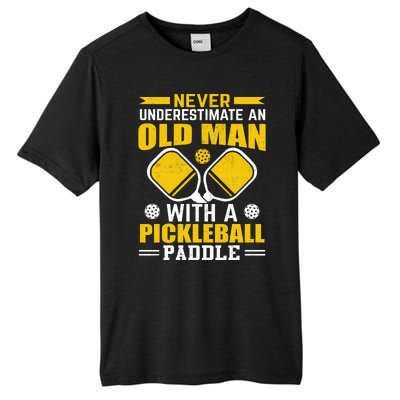 Pickleball Never Underestimate An Old Man With A Pickleball Paddle Tall Fusion ChromaSoft Performance T-Shirt