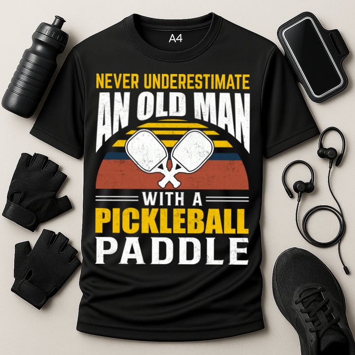 Pickleball Never Underestimate An Old Man With A Pickleball Paddle Performance Shirt