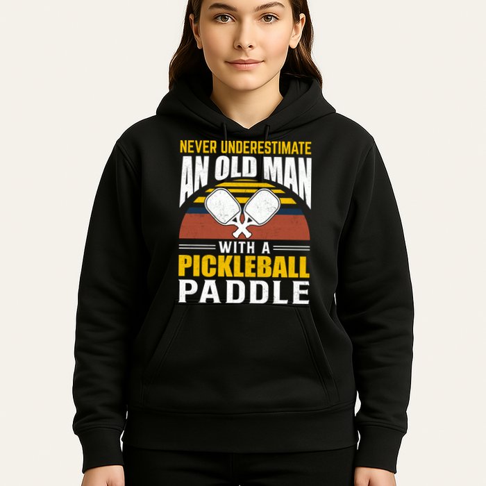 Pickleball Never Underestimate An Old Man With A Pickleball Paddle Hoodie