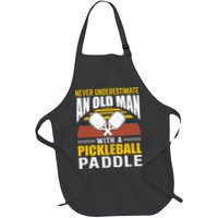 Pickleball Never Underestimate An Old Man With A Pickleball Paddle Apron