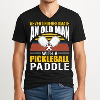 Pickleball Never Underestimate An Old Man With A Pickleball Paddle V-Neck T-Shirt