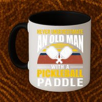 Pickleball Never Underestimate An Old Man With A Pickleball Paddle Mug