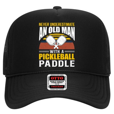 Pickleball Never Underestimate An Old Man With A Pickleball Paddle Trucker Hat