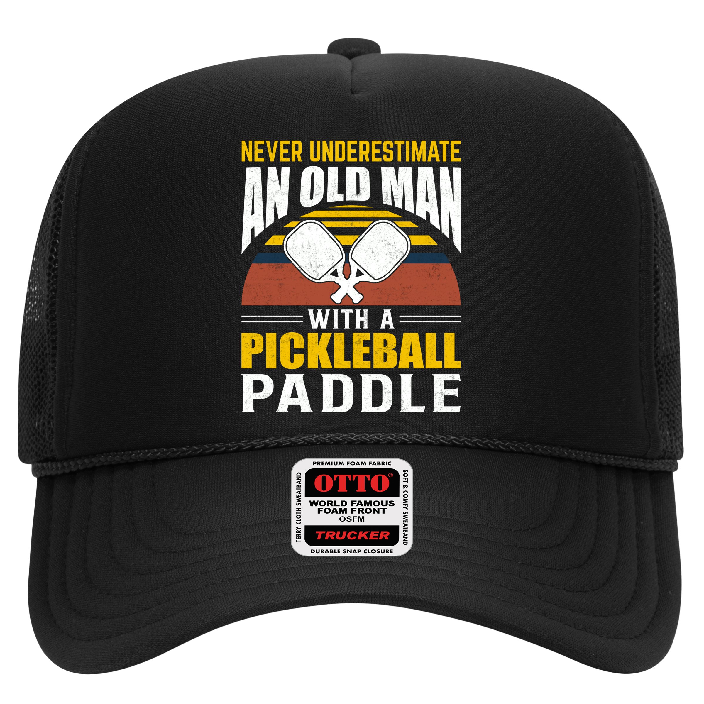 Pickleball Never Underestimate An Old Man With A Pickleball Paddle Hat