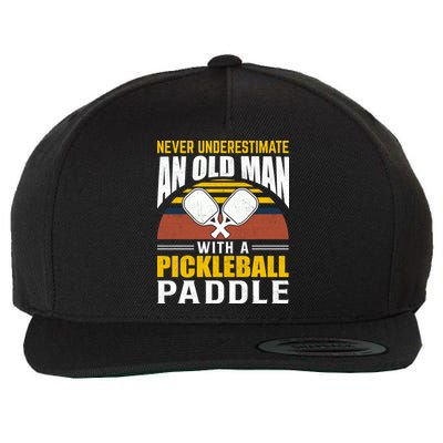 Pickleball Never Underestimate An Old Man With A Pickleball Paddle Wool Snapback Cap