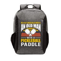 Pickleball Never Underestimate An Old Man With A Pickleball Paddle Vector Backpack