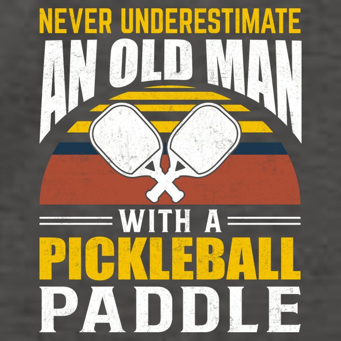 Pickleball Never Underestimate An Old Man With A Pickleball Paddle Vector Backpack