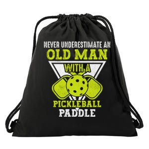 Pickleball Never Underestimate An Old Man With A Pickleball Paddle Drawstring Bag