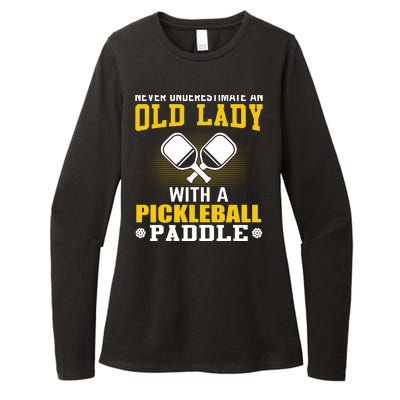 Pickleball Never Underestimate An Old Lady With A Pickleball Paddle Womens CVC Long Sleeve Shirt