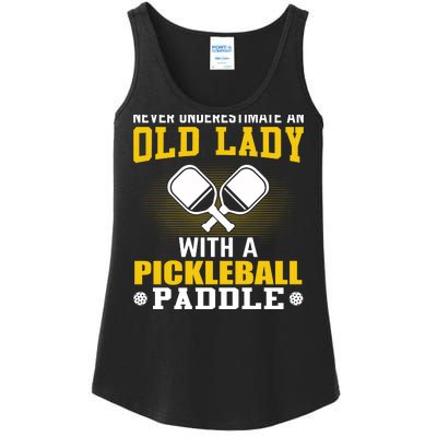 Pickleball Never Underestimate An Old Lady With A Pickleball Paddle Ladies Essential Tank