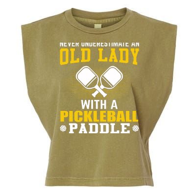 Pickleball Never Underestimate An Old Lady With A Pickleball Paddle Garment-Dyed Women's Muscle Tee