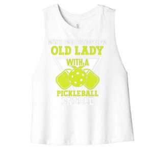 Pickleball Never Underestimate An Old Lady With A Pickleball Paddle Women's Racerback Cropped Tank