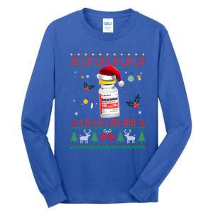 Pharmacist Nurse Ugly Christmas Sweater Di La La Lav Did Meaningful Gift Tall Long Sleeve T-Shirt