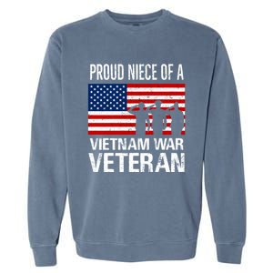 Proud Niece Vietnam War Veteran For Matching Uncle Vet Meaningful Gift Garment-Dyed Sweatshirt