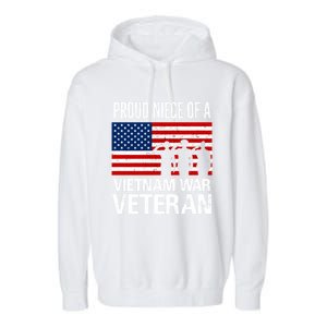 Proud Niece Vietnam War Veteran For Matching Uncle Vet Meaningful Gift Garment-Dyed Fleece Hoodie