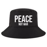 Peace Not War Cool Comfort Performance Bucket Hat