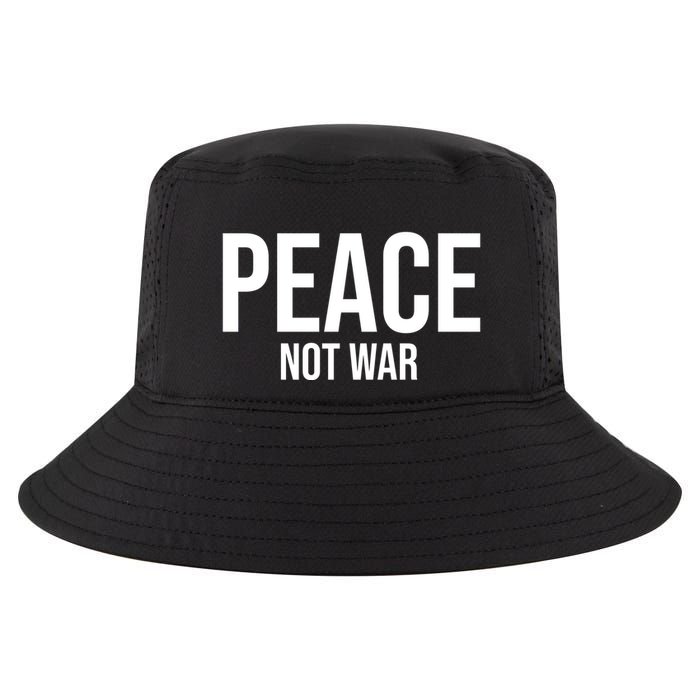 Peace Not War Cool Comfort Performance Bucket Hat