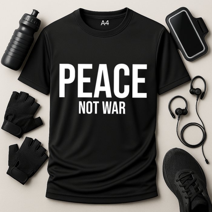 Peace Not War Cooling Performance Crew T-Shirt