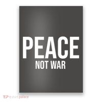 Peace Not War Poster