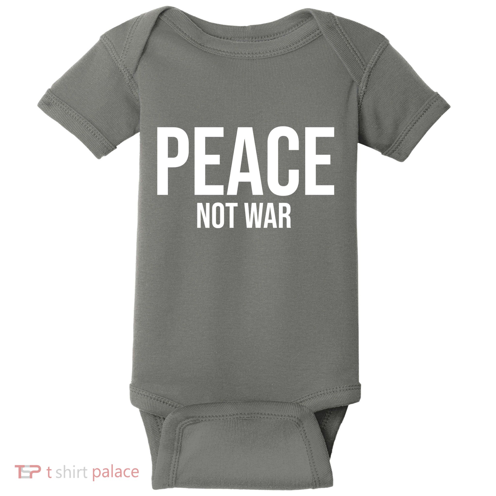 Peace Not War Baby Bodysuit