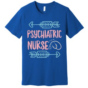 Psychiatric Nurse Week Rn Tal Health Nursing School Psych Gift Premium T-Shirt